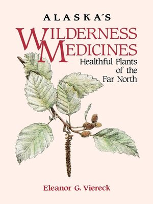 cover image of Alaska's Wilderness Medicines